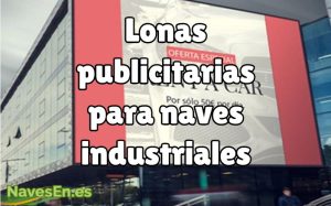 Lonas publicitarias para naves industriales